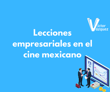 ¿Recomendaciones de negocios en películas mexicanas?