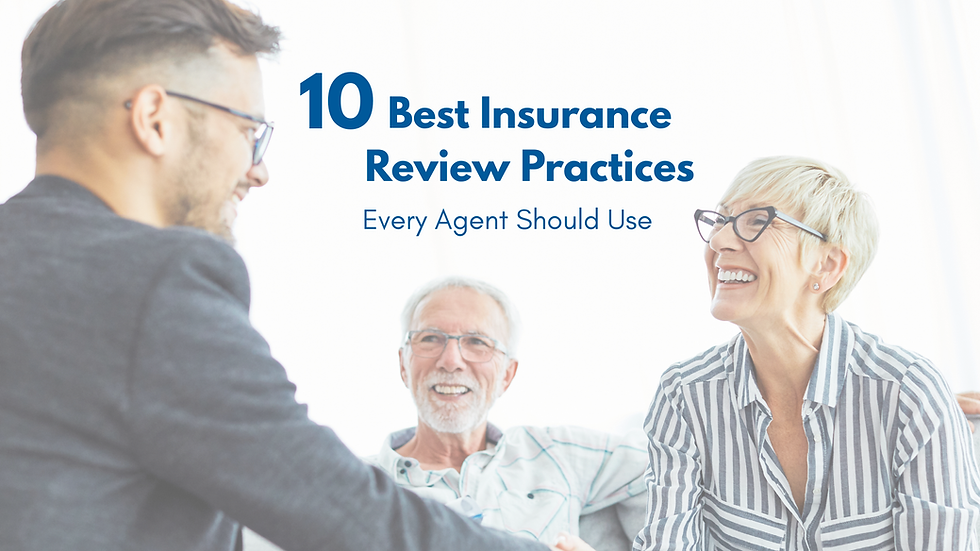10 Customer Insurance Review Best Practices Every Insurance Agent Should Use