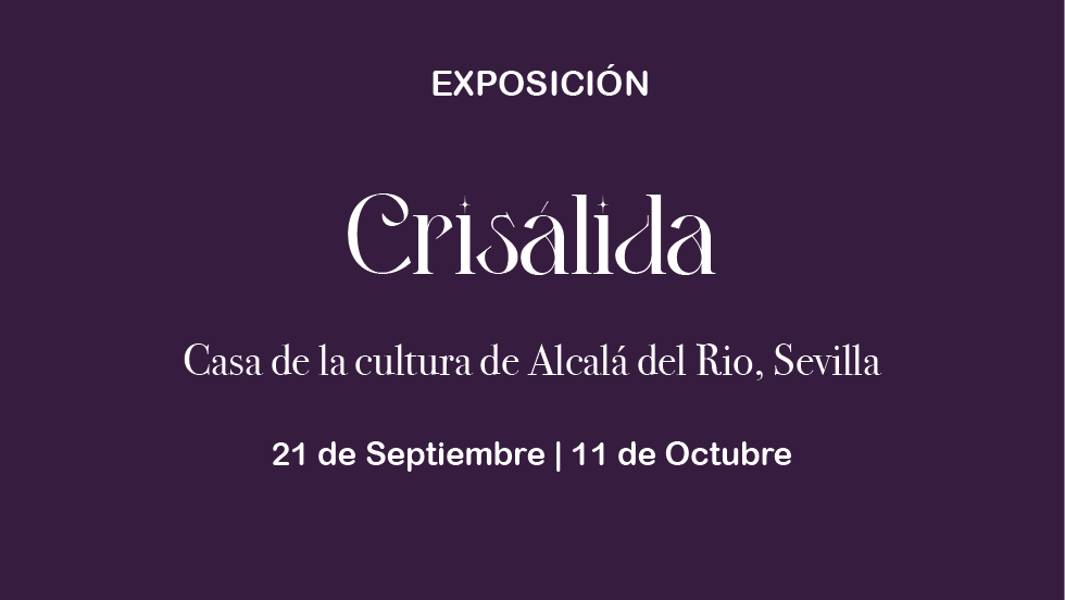 Exposición de Crisálida, donde el pasado se fusiona con el presente.