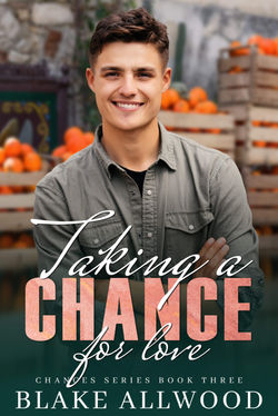 Taking a Chance for Love by Blake Allowed
