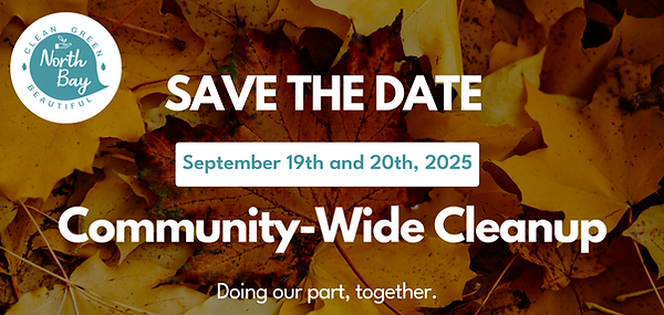 Save the date, September 19th and 20th, 2025. Community Wide Cleanup