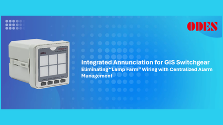 ODES Integrated Annunciation for GIS Switchgear