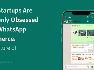 An alt text for the image is: "A visual representation for a blog post about WhatsApp commerce, showing a smartphone with an e-commerce conversation on WhatsApp and the title of the blog post, 'Why Startups Are Suddenly Obsessed with WhatsApp Commerce: The Future of Conversational Selling'."