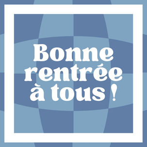 C'est la rentrée ! 