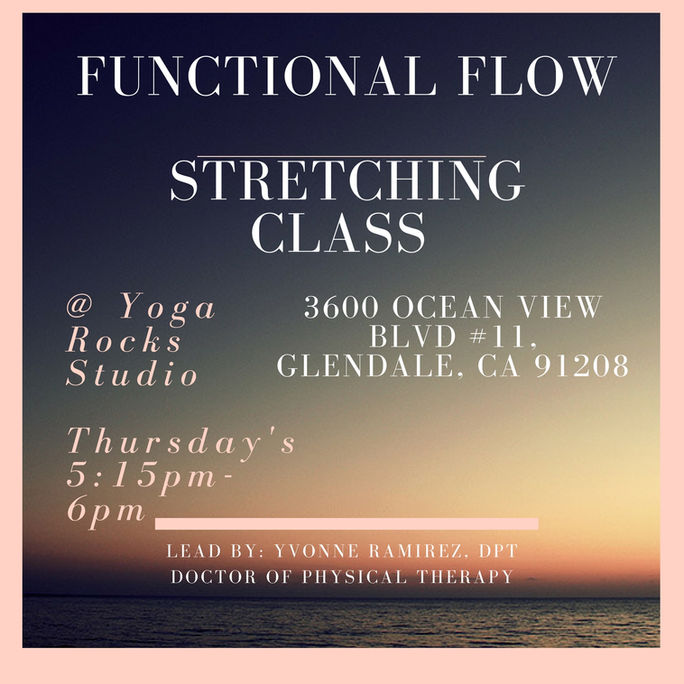 FUNctional Flow Stretching Class                        Thursdays 5:15-6pm                          