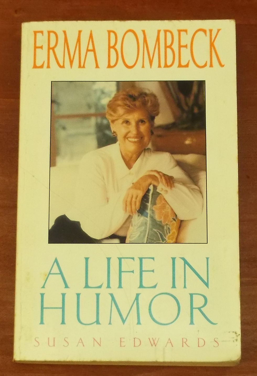 Erma Bombeck - A Life in Humor