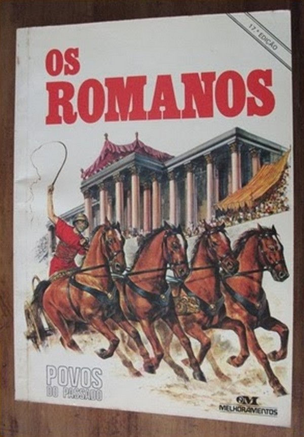 Os Romanos - Povos do Passado