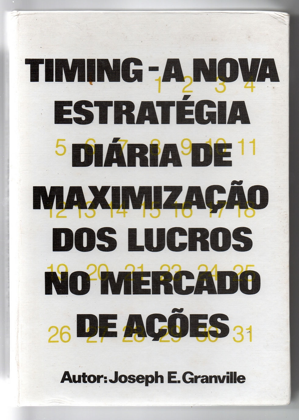 Timing- A Nova Estratégia Diária de Maximização dos lucros no mercado de ações
