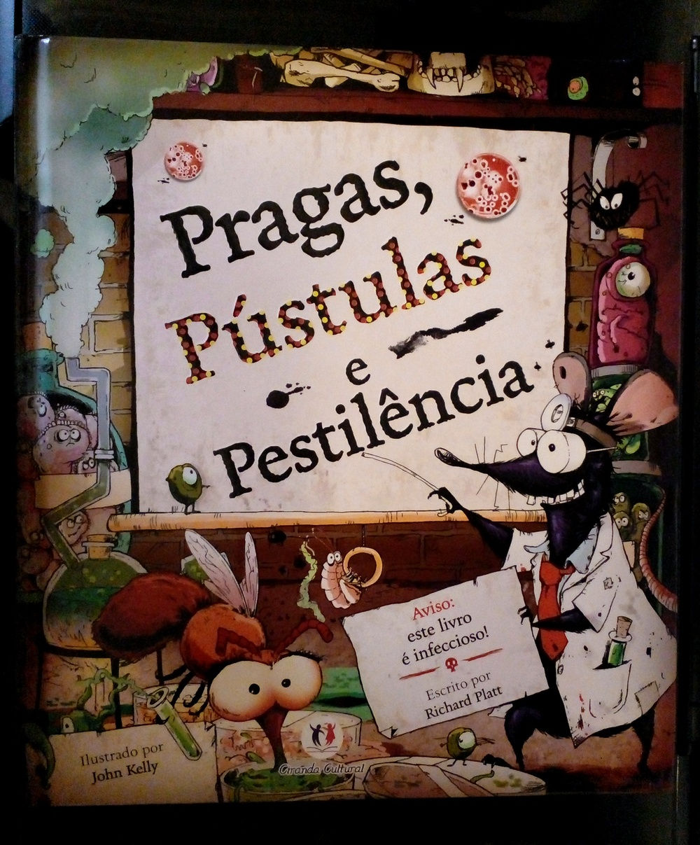 Pragas, Pústulas e Pestilências