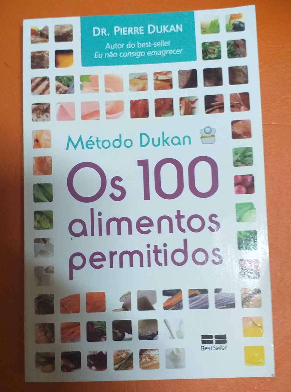 Método Dukan - Os 100 Alimentos Permitidos
