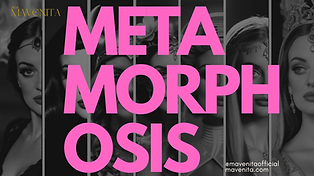 MAVENITA METEMORPHOSIS (1).png