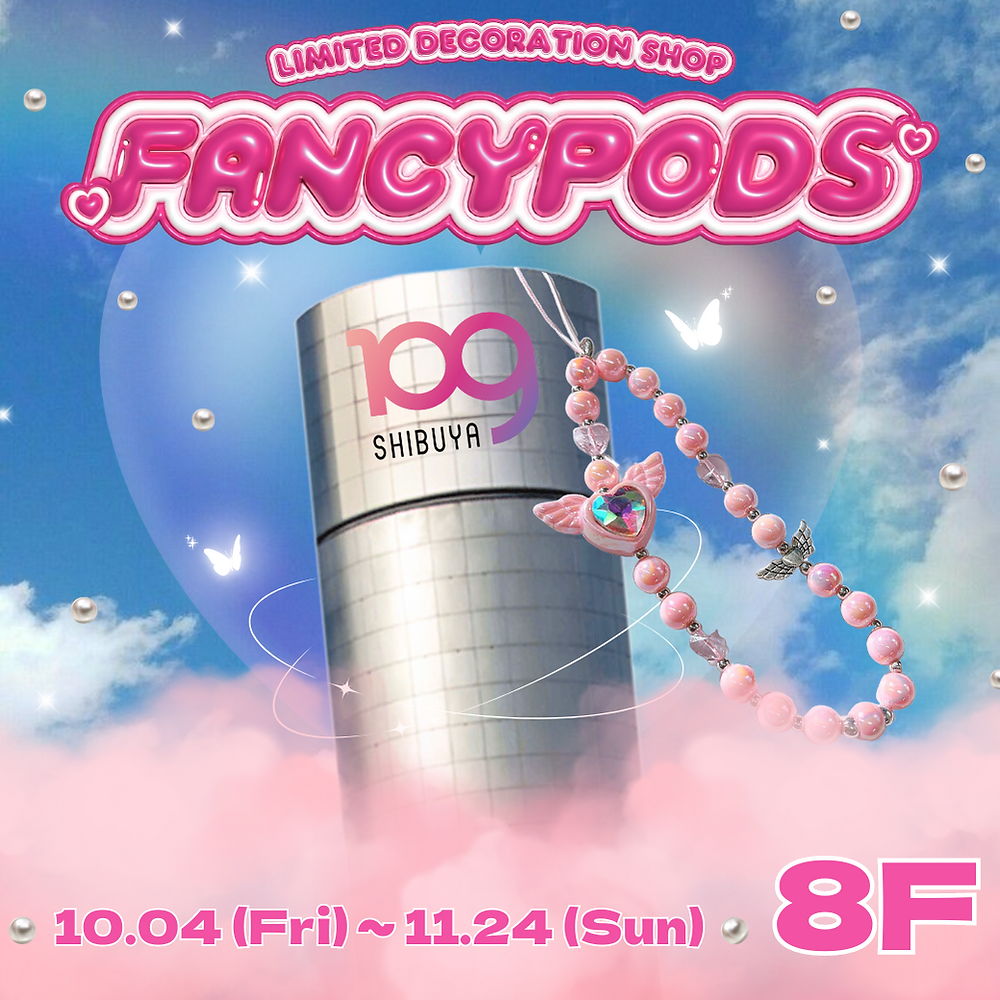 渋谷109】💖POP UP開催💖