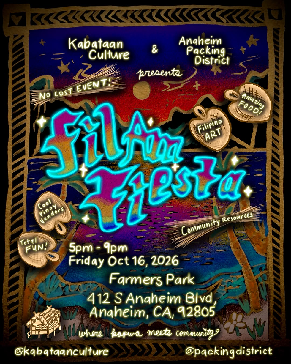 3rd Annual FilAm Fiesta at Anaheim Packing District