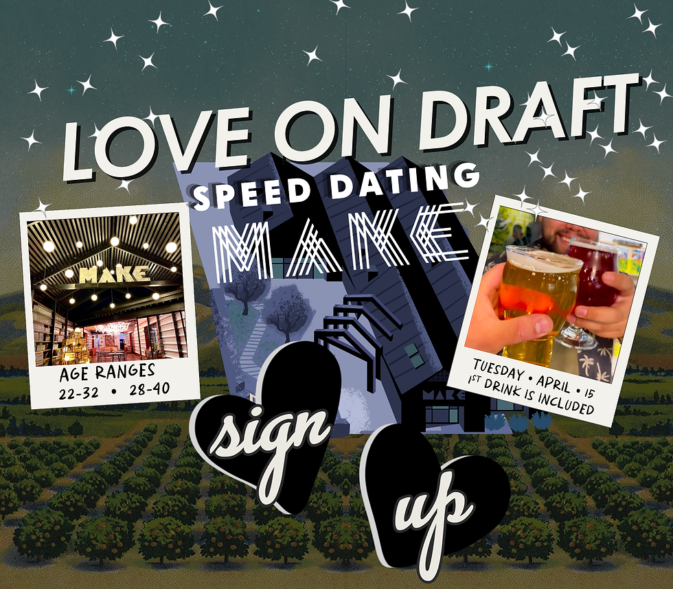 Love on Draft Speed Dating at MAKE (ticketed)