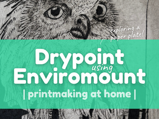 White text across a green background "Drypoint Using Enviromount", overlaying a close up of an inked up drypoint plate