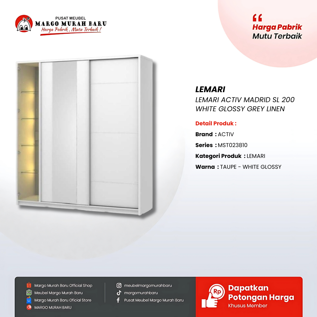 LEMARI ACTIV MADRID SL 200 WHITE GLOSSY GREY LINEN