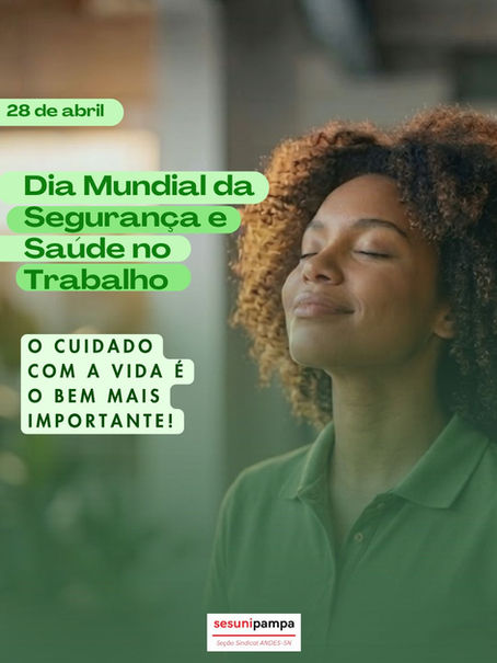 Dia Mundial da Segurança e Saúde no Trabalho