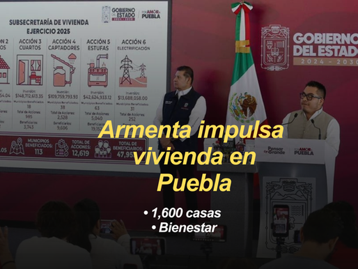 Armenta impulsa vivienda en Puebla: más de mil 600 casas avanzan en San José Chiapa