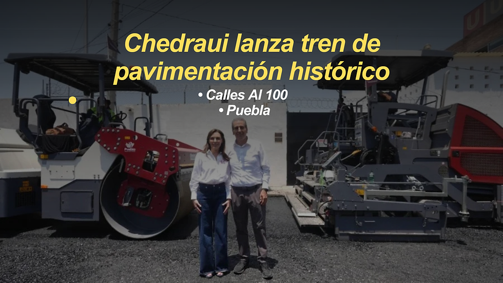 Pepe Chedraui presenta el Tren Capitalino de Pavimentación: un hecho histórico para las calles de Puebla
