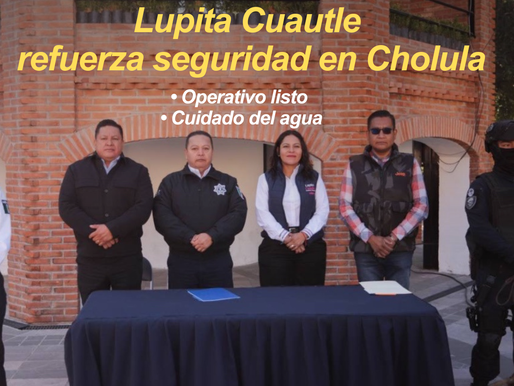 San Andrés Cholula alista operativo de seguridad y cuidado del agua en Semana Santa