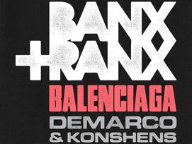 NEW: Banx & Ranx ft. Demarco & Konshens - Balenciaga