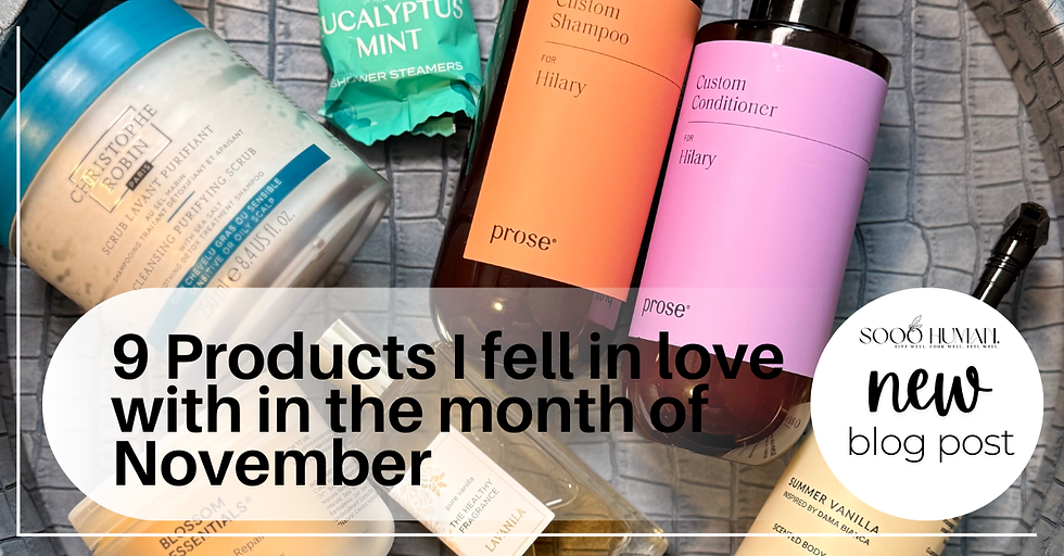 9 Products I fell in love with in the month of November