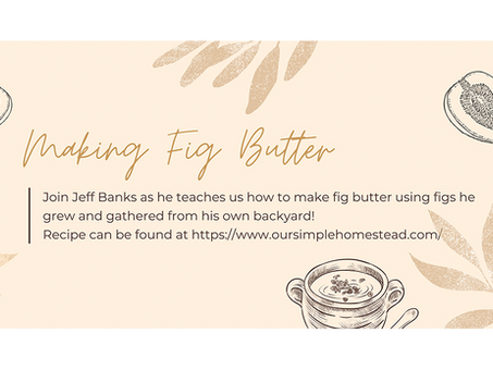 Making Fig Butter with Jeff Banks
