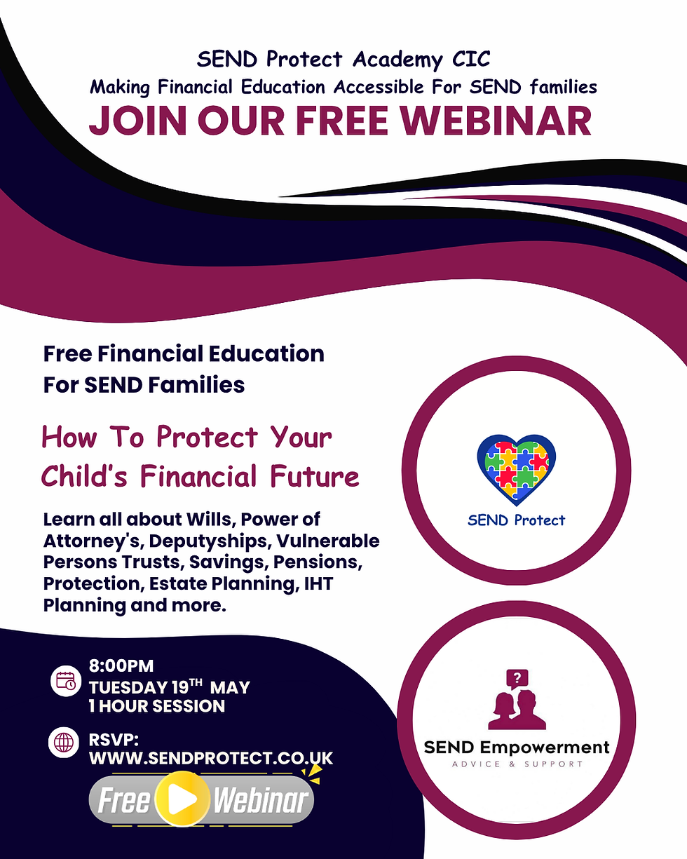 SEND EMPOWERMENT : FREE FINANCIAL EDUCATION For SEND PARENTS!