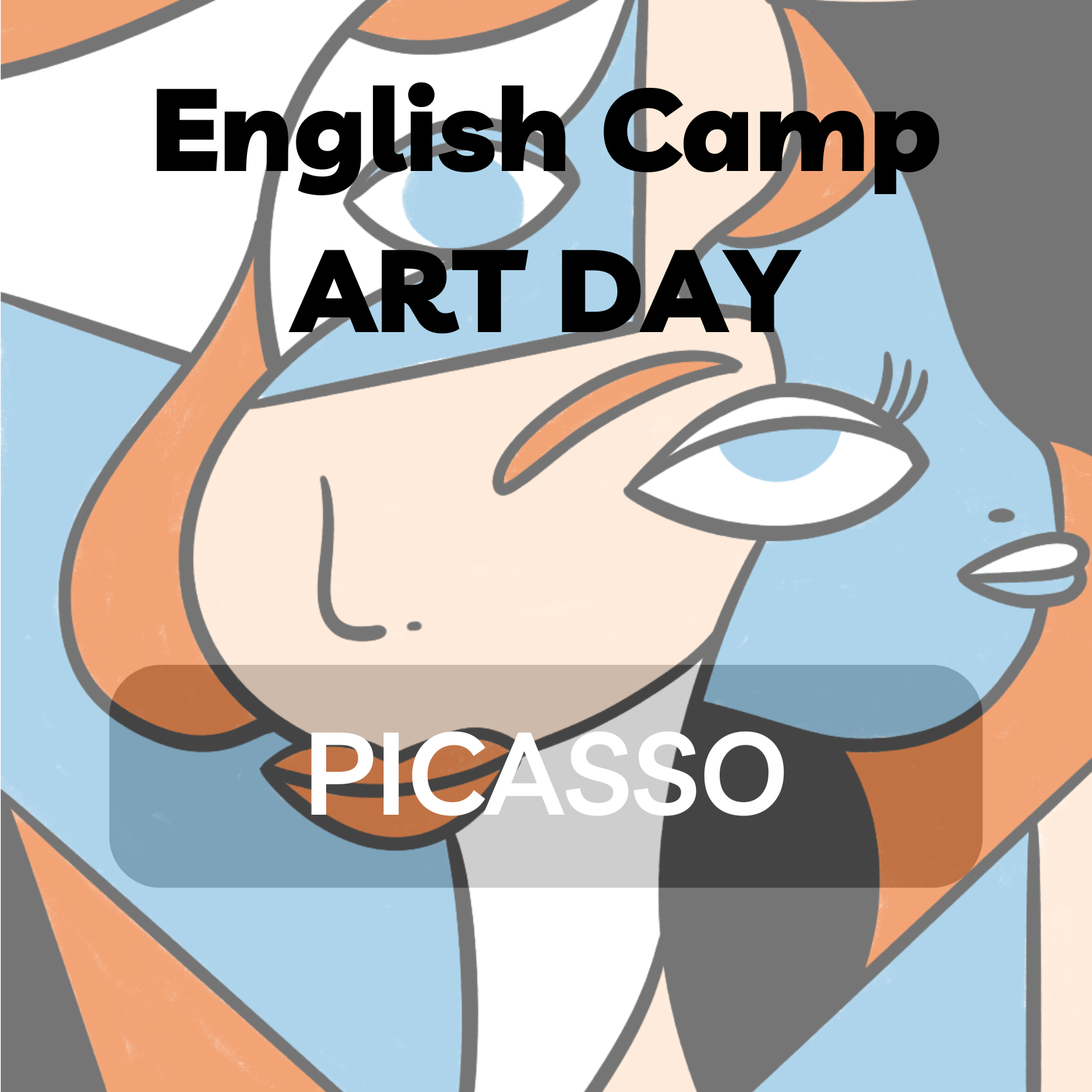 English Camp - Art Day - Picasso