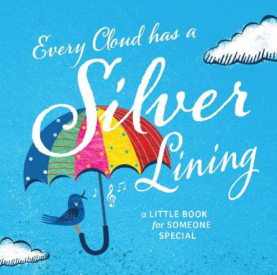 Every Cloud has a Silver Lining Book | McGreals Department Store , Edenderry