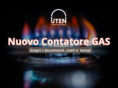 Nuovo Contatore Gas: la guida per sapere come riscattarlo e attivarlo