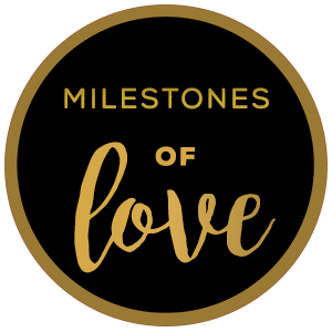 Milestones of Love