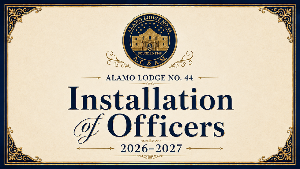 Alamo Lodge No. 44 Installation of Officers