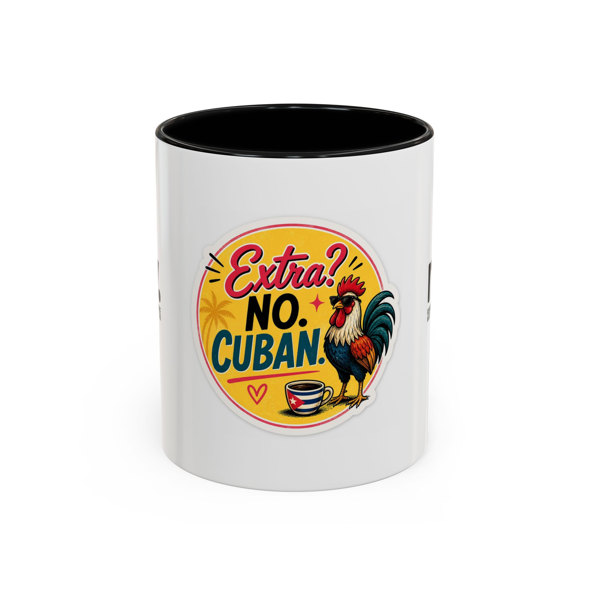 Extra? No. Cuban. Accent Coffee Mug (11, 15oz)
