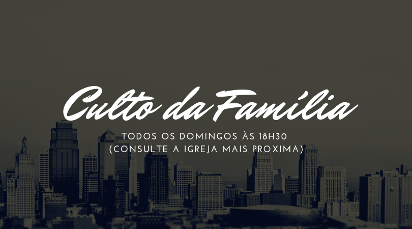 Culto_da_Família_(1)