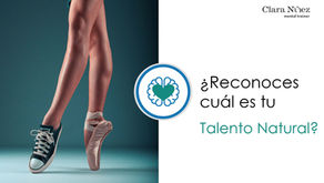 ¿Reconoces cuál es TU Talento Natural?
