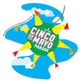 THIS SATURDAY!!!IS THE CINCO DE MAYO PARADE Join us for the 13th Annual Cinco de Mayo Parade, Sat. May 2, 2026