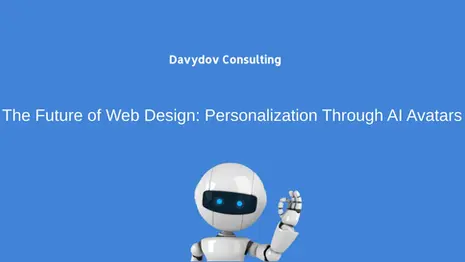 The Future of Web Design: Personalization Through AI Avatars