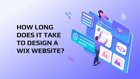 How Long Does It Take to Design a WIX Website?