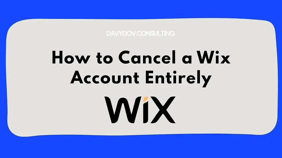 How to Cancel a Wix Account Entirely