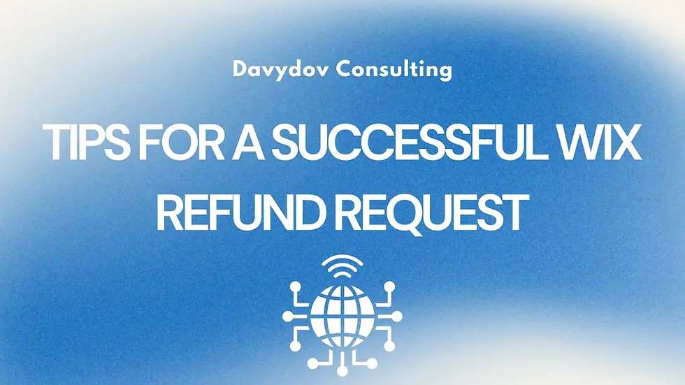 Tips for a Successful Wix Refund Request