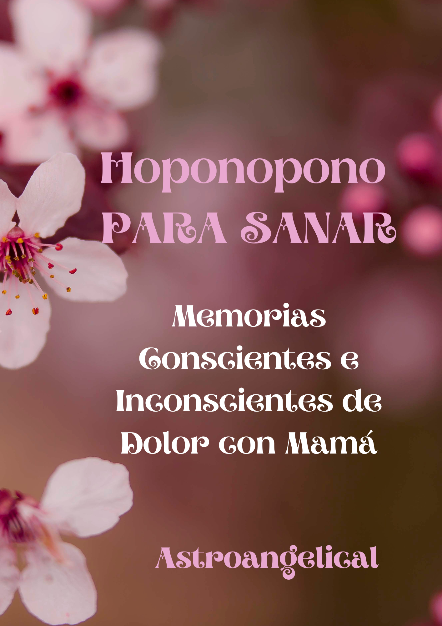 Aprendamos de Hoponopono | Astroangelical
