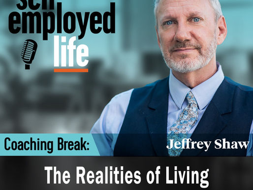 774: The Realities of Living The Self-Employed Life