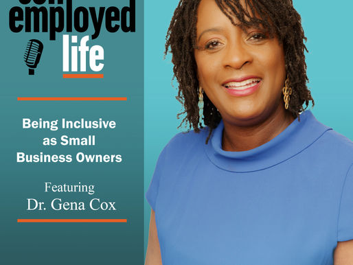 816: Dr. Gena Cox – Being Inclusive as Small Business Owners