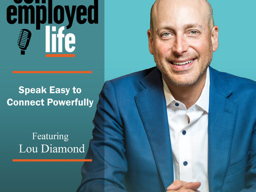 814: Lou Diamond – Speak Easy to Connect Powerfully