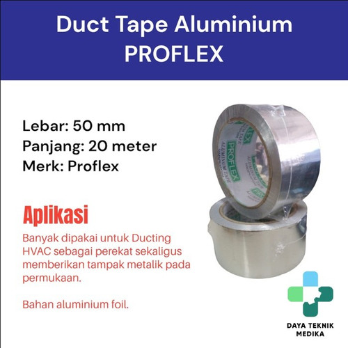 Proflex Duct Tape Aluminium - Lakban Aluminium Foil | Daya Teknik Medika