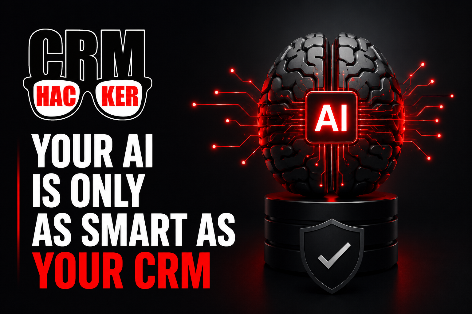 AI readiness graphic showing CRM Hacker branding with futuristic AI brain and messaging about Salesforce CRM data quality, RevOps governance, and scalable automation.