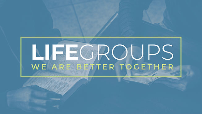 life_groups-title-1-Wide 16x9_edited.jpg