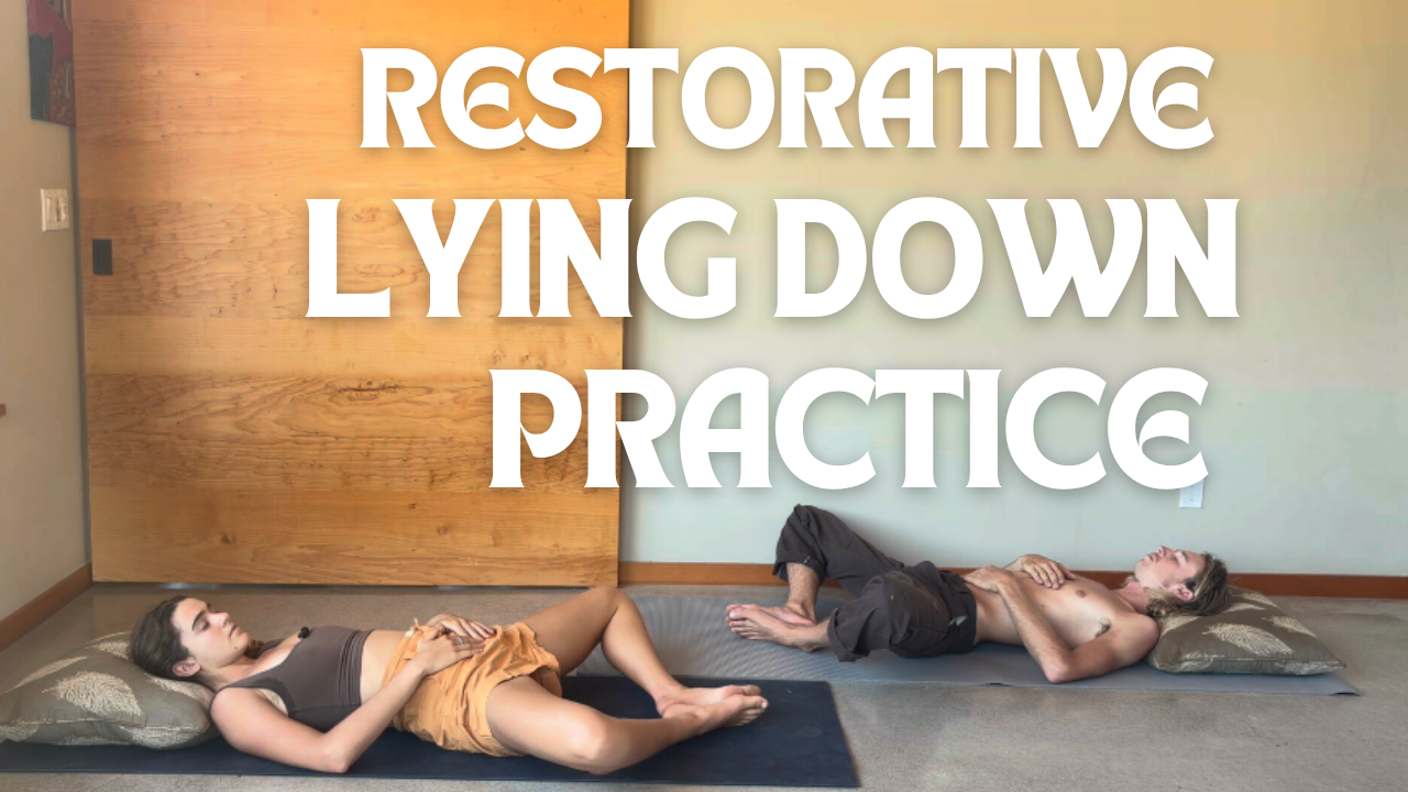 Restorative Lying Down Practice