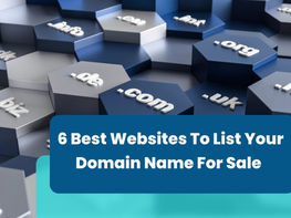 6 Best Websites To List Your Domain Name For Sale